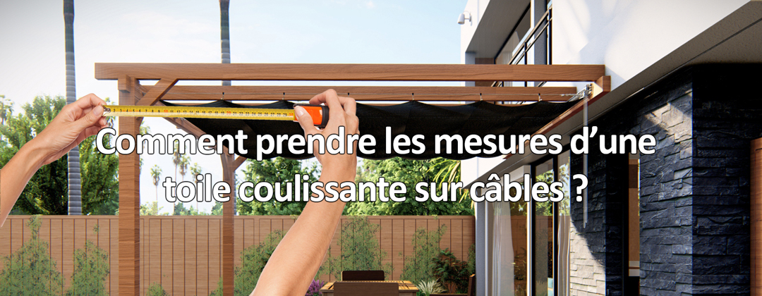 Comment prendre les mesures d'une toile pour pergola métallique